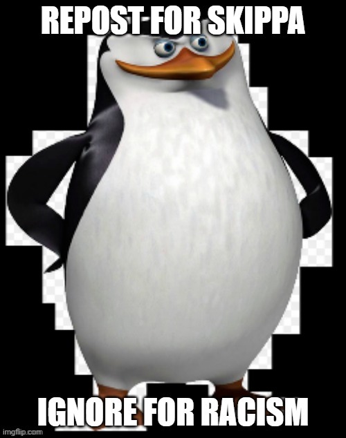 #SkippaGang | made w/ Imgflip meme maker