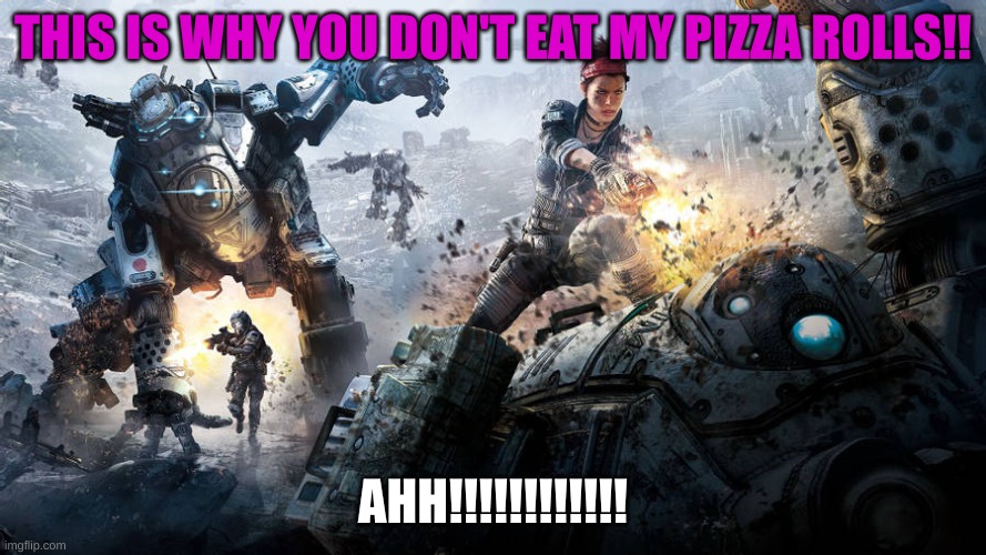 THIS IS WHY YOU DON'T EAT MY PIZZA ROLLS!! AHH!!!!!!!!!!!! | image tagged in sweating bullets | made w/ Imgflip meme maker