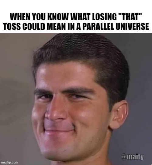 Shaheen Afridi smile | WHEN YOU KNOW WHAT LOSING "THAT" TOSS COULD MEAN IN A PARALLEL UNIVERSE; @maity | image tagged in shaheen afridi smile | made w/ Imgflip meme maker