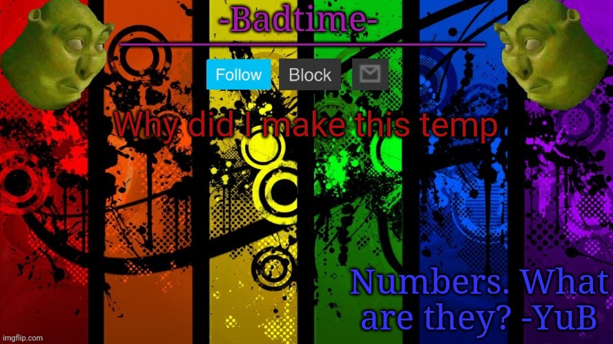 Announcement | Why did I make this temp | image tagged in announcement | made w/ Imgflip meme maker