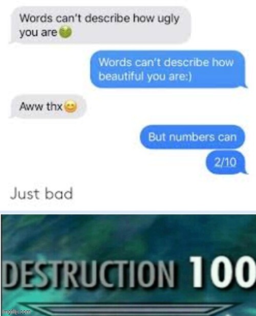 oof | image tagged in funny,memes,destruction,text messages | made w/ Imgflip meme maker