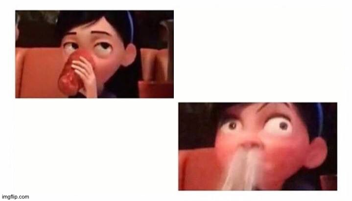 Violet spits water through her nose incredibles 2 | image tagged in violet spits water through her nose incredibles 2 | made w/ Imgflip meme maker