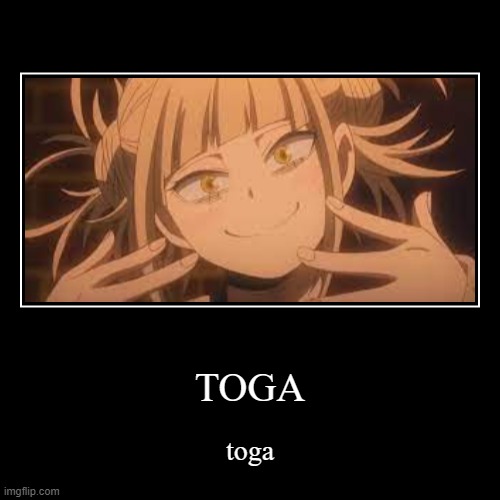 Toga? | image tagged in funny,demotivationals | made w/ Imgflip demotivational maker