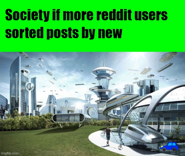 Pls do this | image tagged in reddit,society if,funny memes,memes,please | made w/ Imgflip meme maker