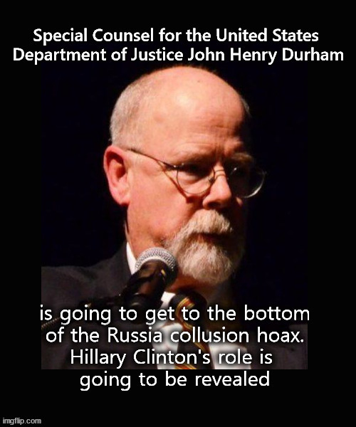 The hunt for Hillary | image tagged in john durham report | made w/ Imgflip meme maker