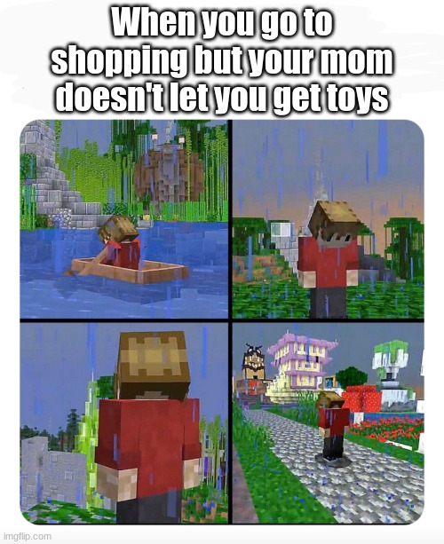 *cries in cursive* | When you go to shopping but your mom doesn't let you get toys | image tagged in sad grian | made w/ Imgflip meme maker
