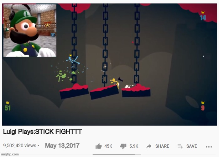 Luigi Plays:STICK FIGHTTT | Luigi Plays:STICK FIGHTTT; May 13,2017 | image tagged in luigi plays,weegeepie,stick fight | made w/ Imgflip meme maker