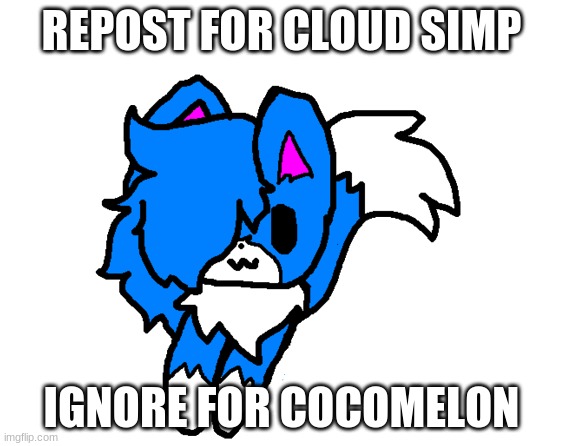 Shoulder Cloud | REPOST FOR CLOUD SIMP; IGNORE FOR COCOMELON | image tagged in shoulder cloud | made w/ Imgflip meme maker