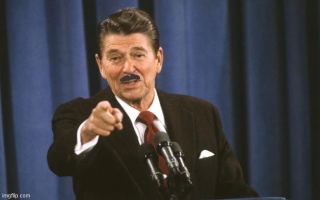 Reagan with a mustache | image tagged in ronald reagan | made w/ Imgflip meme maker