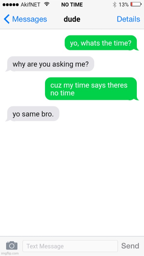 idk | made w/ Imgflip meme maker