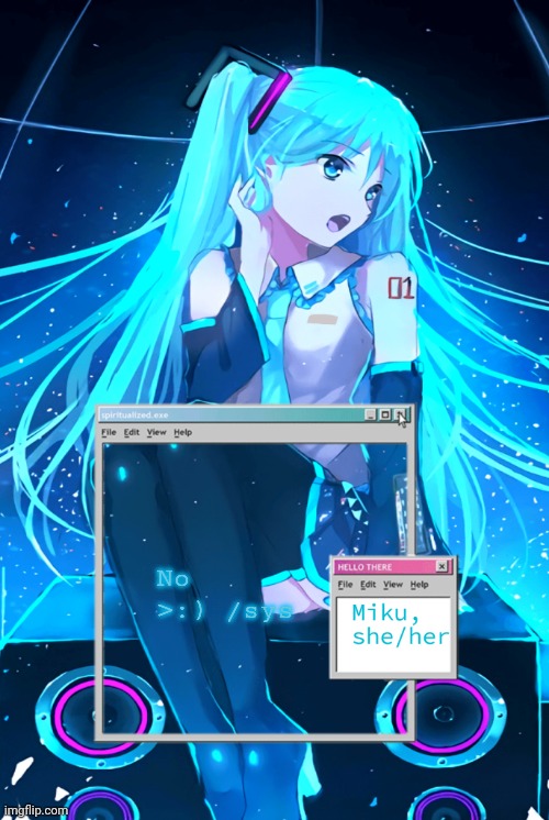 Miku | No >:) /sys | image tagged in miku | made w/ Imgflip meme maker