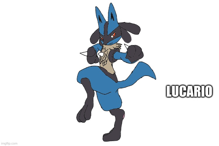 Lucario | LUCARIO | made w/ Imgflip meme maker