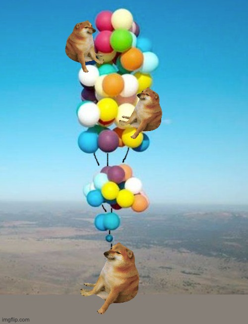 Inflate Cheemsself, and fly | image tagged in balloon flight,cheems | made w/ Imgflip meme maker