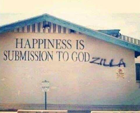 Happiness is submission to Godzilla Blank Meme Template