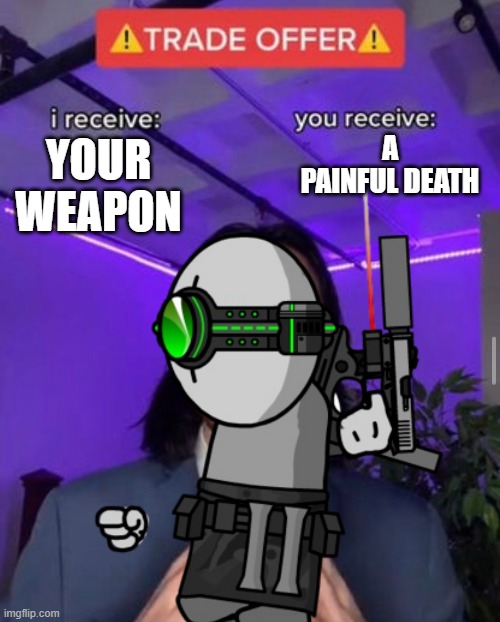 A PAINFUL DEATH; YOUR WEAPON | image tagged in madness combat | made w/ Imgflip meme maker