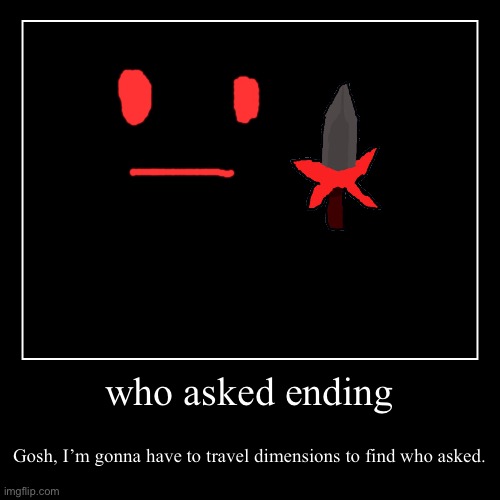 image tagged in funny,demotivationals | made w/ Imgflip demotivational maker