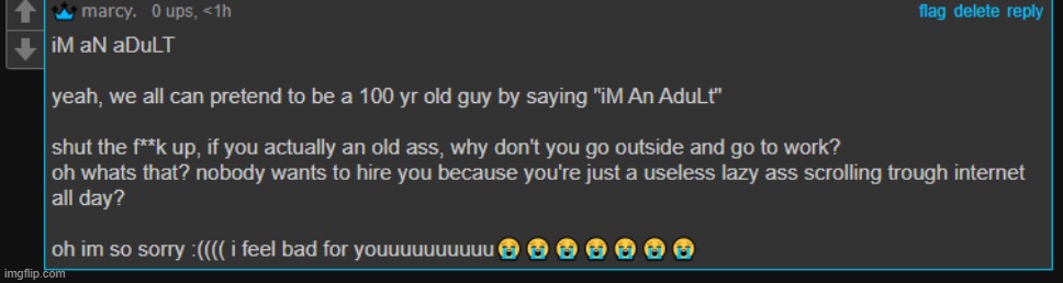 i think i overroasted him | made w/ Imgflip meme maker