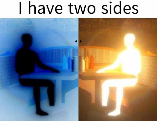 I have two sides Blank Template - Imgflip