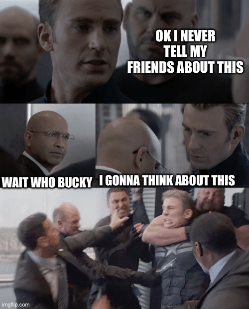 I Gonna Tell About This | OK I NEVER TELL MY FRIENDS ABOUT THIS; I GONNA THINK ABOUT THIS; WAIT WHO BUCKY | image tagged in captain america elevator | made w/ Imgflip meme maker