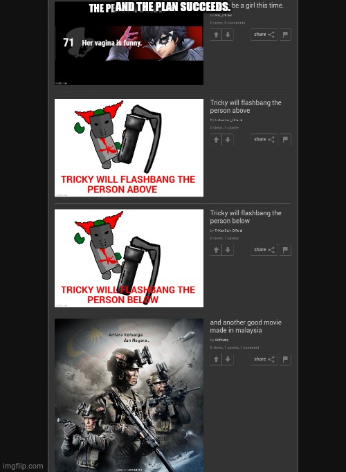 AND THE PLAN SUCCEEDS. | made w/ Imgflip meme maker