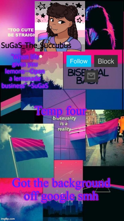 Bi Demigirl STS/SMC Announcement temp (out of commission!) | Temp four; Got the background off google smh | image tagged in bi demigirl sts/smc announcement temp out of commission | made w/ Imgflip meme maker