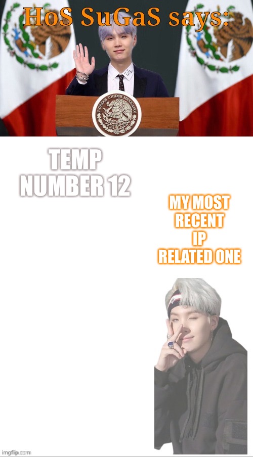 Here ends the tour | TEMP NUMBER 12; MY MOST RECENT IP RELATED ONE | image tagged in sugas hos temp | made w/ Imgflip meme maker