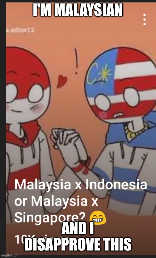 I'M MALAYSIAN; AND I DISAPPROVE THIS | made w/ Imgflip meme maker