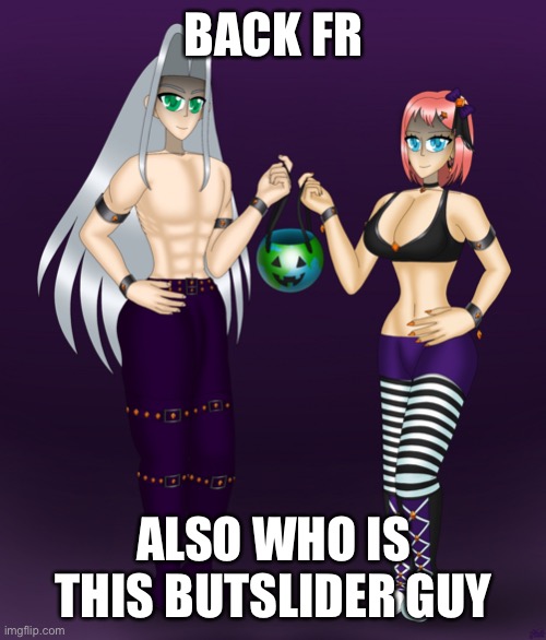 Sayori and Sephiroth | BACK FR; ALSO WHO IS THIS BUTSLIDER GUY | image tagged in sayori and sephiroth | made w/ Imgflip meme maker