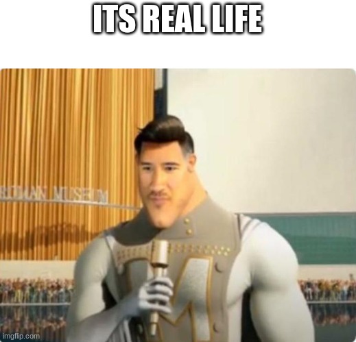 Markiplier Metro Man | ITS REAL LIFE | image tagged in markiplier metro man | made w/ Imgflip meme maker