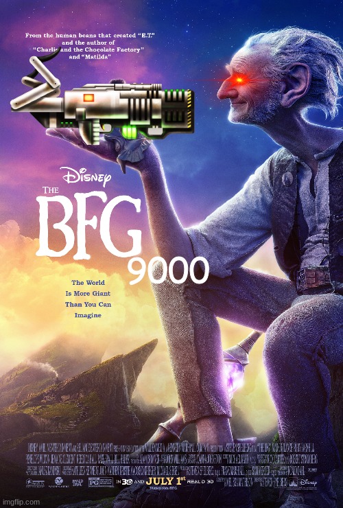 BFG 9000 | 9000 | image tagged in doom,giant,disney | made w/ Imgflip meme maker
