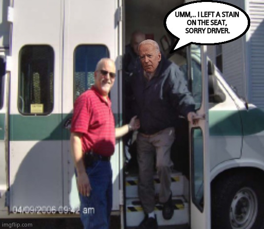 UMM,.. I LEFT A STAIN 
ON THE SEAT, 
SORRY DRIVER. | made w/ Imgflip meme maker