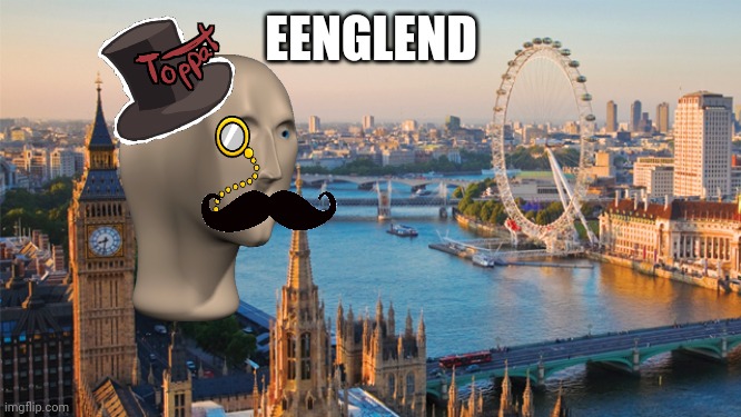 london | EENGLEND | image tagged in london | made w/ Imgflip meme maker