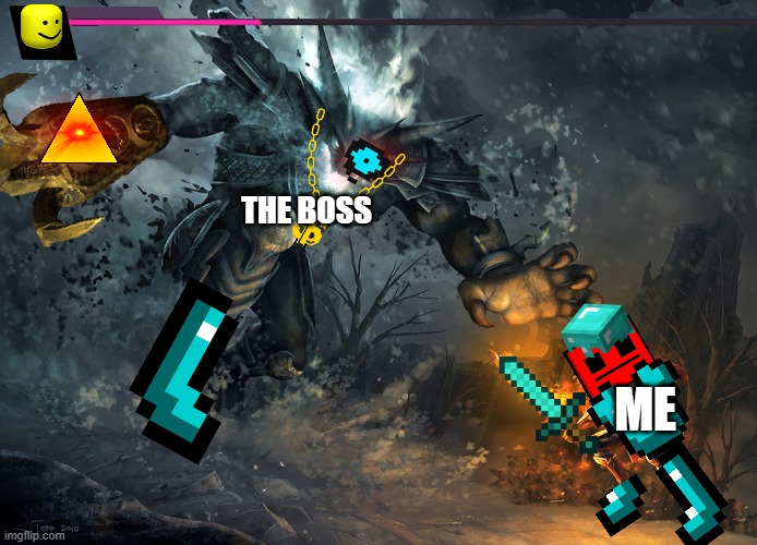 THIS IS THE ULTIMATE BATTLE FOLKS | THE BOSS; ME | image tagged in bossfight,me vs the boss,the ultimate boss fight | made w/ Imgflip meme maker