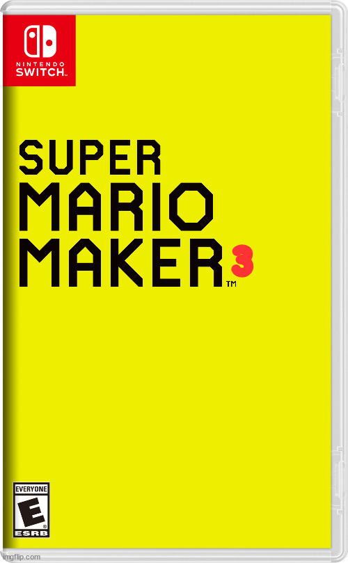 Super Mario Maker 3 | 3 | image tagged in nintendo switch | made w/ Imgflip meme maker