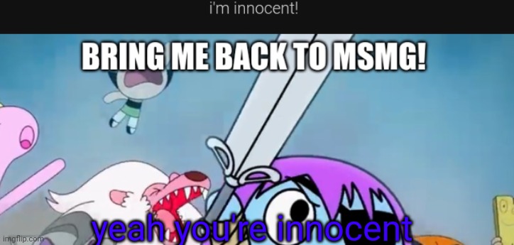 yeah you're innocent | made w/ Imgflip meme maker