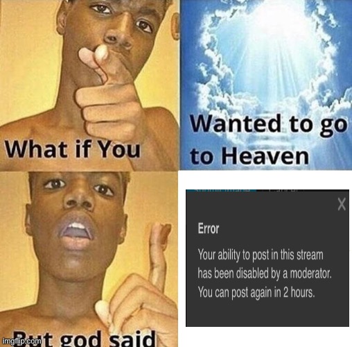 But God Said Meme Blank Template | image tagged in but god said meme blank template | made w/ Imgflip meme maker