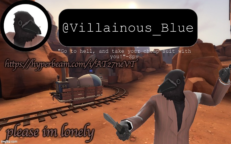 https://hyperbeam.com/i/ATz7neVT | https://hyperbeam.com/i/ATz7neVT; please im lonely | image tagged in vb temp | made w/ Imgflip meme maker