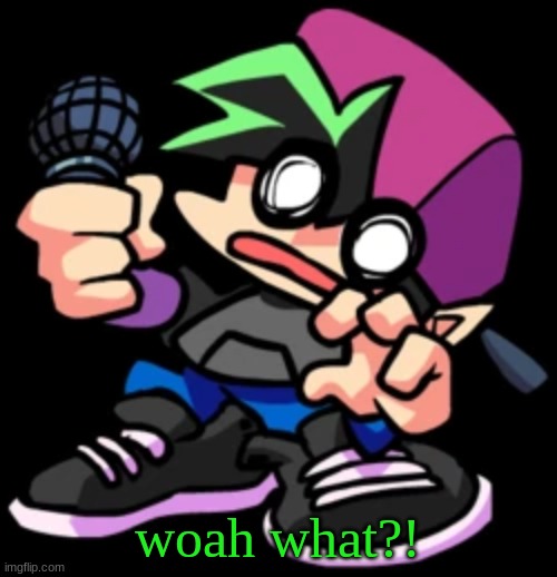 woah what?! | made w/ Imgflip meme maker