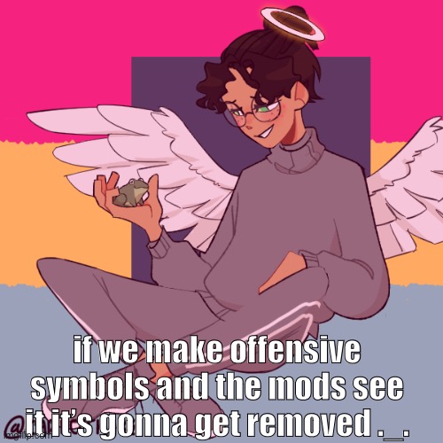 i’m talking about the custom icons btw- | if we make offensive symbols and the mods see it it’s gonna get removed ._. | image tagged in cinny shitcrew | made w/ Imgflip meme maker