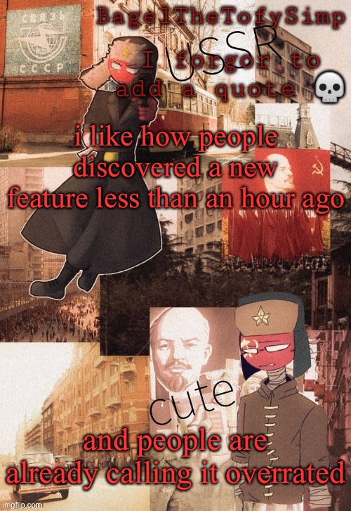 ksnfnfnnrnfnfnbdhdhuf | i like how people discovered a new feature less than an hour ago; and people are already calling it overrated | image tagged in ksnfnfnnrnfnfnbdhdhuf | made w/ Imgflip meme maker