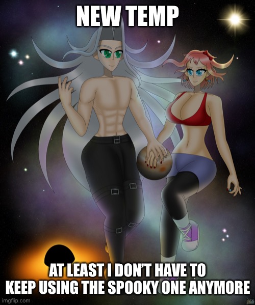 NEW TEMP; AT LEAST I DON’T HAVE TO KEEP USING THE SPOOKY ONE ANYMORE | image tagged in sayori and sephiroth | made w/ Imgflip meme maker