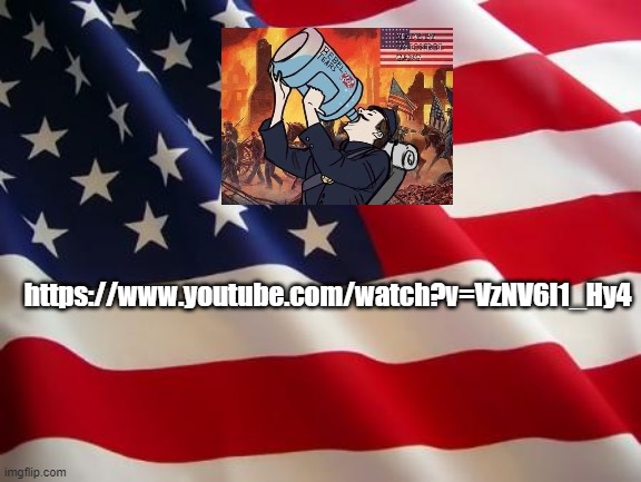 5 upvotes I post in politics, 10 upvotes I post in politicsTOO | https://www.youtube.com/watch?v=VzNV6I1_Hy4 | image tagged in american flag | made w/ Imgflip meme maker