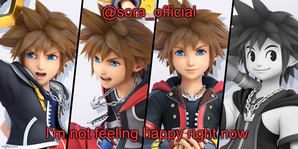 @sora_official; I’m not feeling happy right now | image tagged in sora temp | made w/ Imgflip meme maker