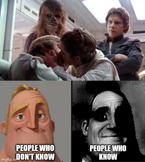 The only part of ESB that's hard to rewatch | PEOPLE WHO
DON'T KNOW; PEOPLE WHO
KNOW | image tagged in traumatized mr incredible | made w/ Imgflip meme maker