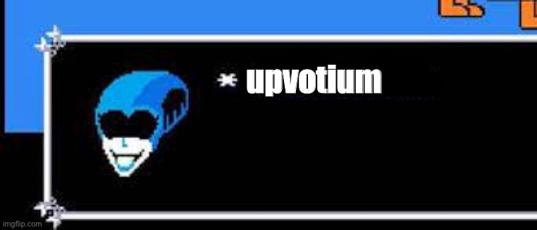 upvotium | upvotium | image tagged in upvote begging | made w/ Imgflip meme maker
