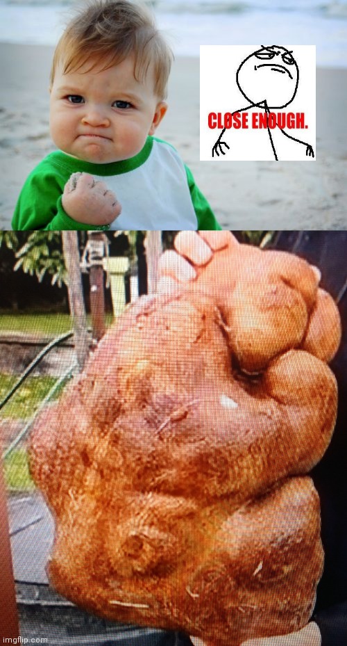 17 pound "Doug" the potato | image tagged in memes,success kid original,close enough,potato,huge | made w/ Imgflip meme maker