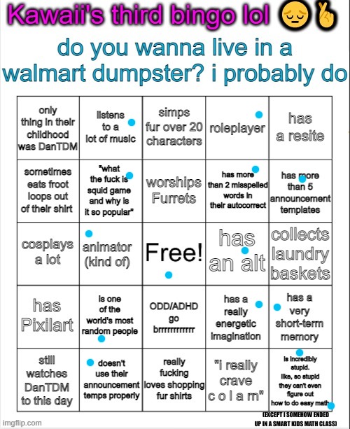 BINGO!! |  (EXCEPT I SOMEHOW ENDED UP IN A SMART KIDS MATH CLASS) | image tagged in some sort of bingo except its not a bingo or is it | made w/ Imgflip meme maker