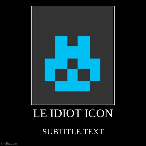 made w/ Imgflip demotivational maker