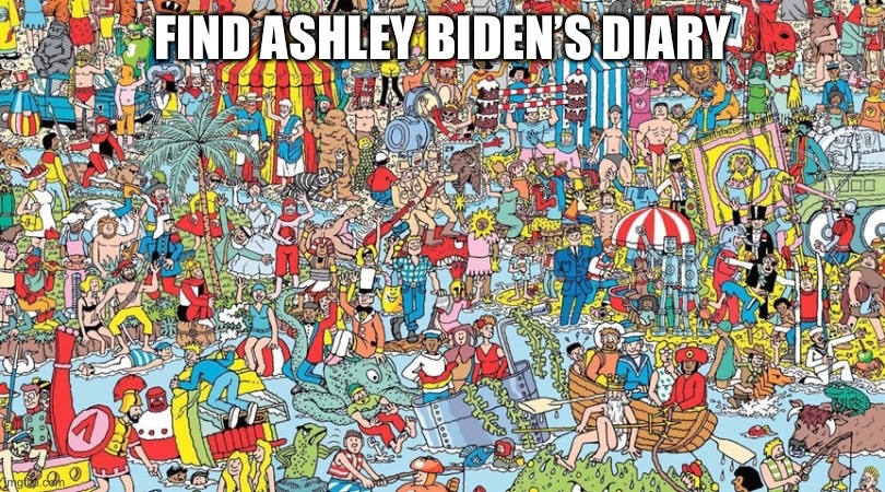 Ashley’s diary is somewhere out there | FIND ASHLEY BIDEN’S DIARY | image tagged in where's waldo | made w/ Imgflip meme maker