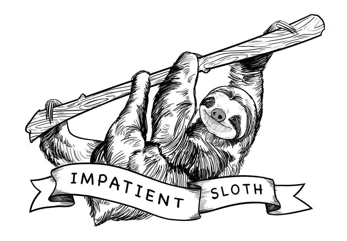 High Quality Impatient sloth Blank Meme Template